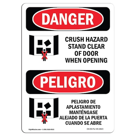 OSHA Danger, Crush Hazard Stand Clear Of Door Bilingual, 10in X 7in Decal